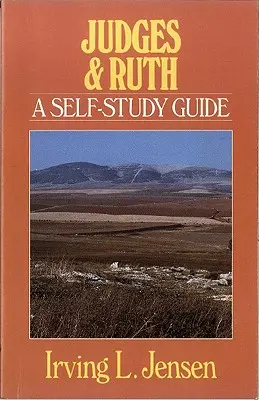 Judecători și Rut: Ghid de auto-studiu - Judges & Ruth: A Self-Study Guide