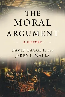 Argumentul moral: O istorie - The Moral Argument: A History