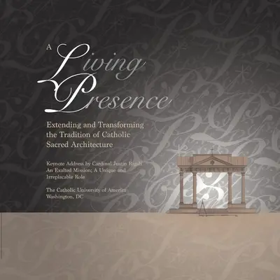 O prezență vie, Proceedings of the Symposium - A Living Presence, Proceedings of the Symposium