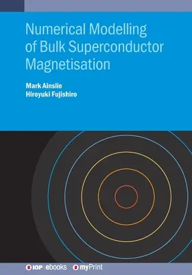 Modelarea numerică a magnetizării superconductorilor de masă - Numerical Modelling of Bulk Superconductor Magnetisation