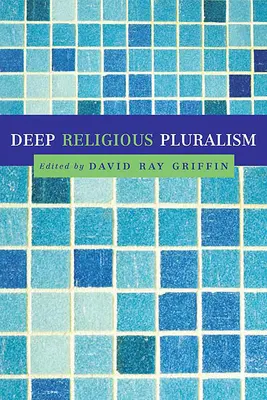 Pluralismul religios profund - Deep Religious Pluralism