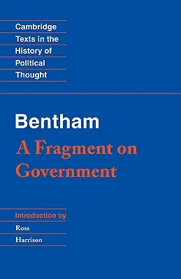 Bentham: Un fragment despre guvern - Bentham: A Fragment on Government