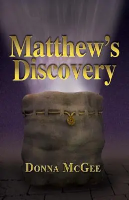 Descoperirea lui Matthew - Matthew's Discovery
