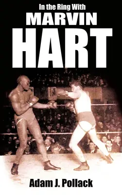 În ring cu Marvin Hart - In the Ring with Marvin Hart