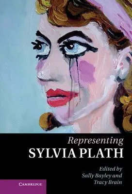 Reprezentarea Sylviei Plath - Representing Sylvia Plath
