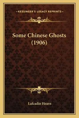 Unele fantome chinezești (1906) - Some Chinese Ghosts (1906)