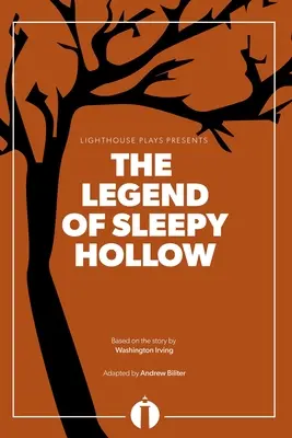 Legenda din Sleepy Hollow (Lighthouse Plays) - The Legend of Sleepy Hollow (Lighthouse Plays)