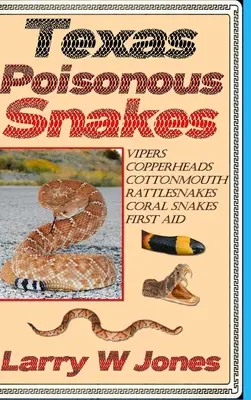 Șerpii otrăvitori din Texas - Texas Poisonous Snakes