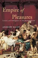 Imperiul plăcerilor - Empire of Pleasures