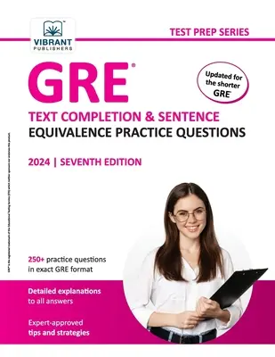 GRE Text Completion and Sentence Equivalence Practice Questions (Întrebări practice de completare a textului și echivalență a propozițiilor) - GRE Text Completion and Sentence Equivalence Practice Questions