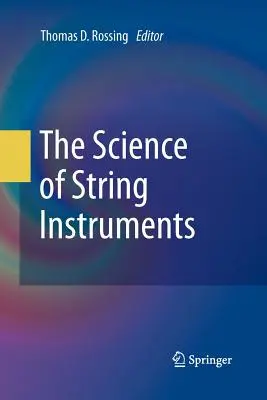Știința instrumentelor cu coarde (The Science of String Instruments) - The Science of String Instruments