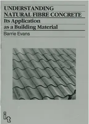 Înțelegerea betonului cu fibre naturale: aplicarea sa ca material de construcție - Understanding Natural Fibre Concrete: Its Application as a Building Material