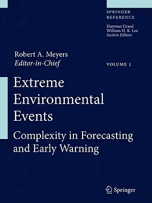 Set de evenimente extreme de mediu: Complexitatea în prognoză și avertizare timpurie - Extreme Environmental Events Set: Complexity in Forecasting and Early Warning