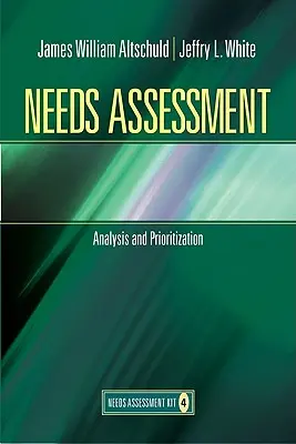 Evaluarea nevoilor: Analiza și stabilirea priorităților (Cartea 4) - Needs Assessment: Analysis and Prioritization (Book 4)