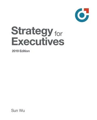 Strategie pentru executivi - Strategy for Executives
