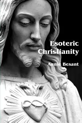 Creștinismul esoteric - Esoteric Christianity