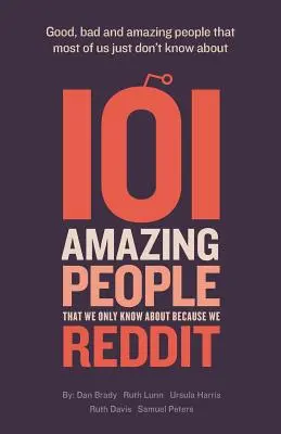 101 oameni uimitori despre care știm doar pentru că am reddit - 101 amazing people that we only know about because we reddit