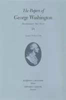 Documentele lui George Washington: 1 ianuarie-9 martie 1780 Volumul 24 - The Papers of George Washington: 1 January-9 March 1780 Volume 24