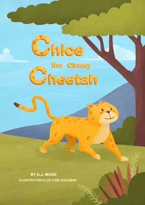 Chloe, ghepardul neîndemânatic - Chloe the Clumsy Cheetah