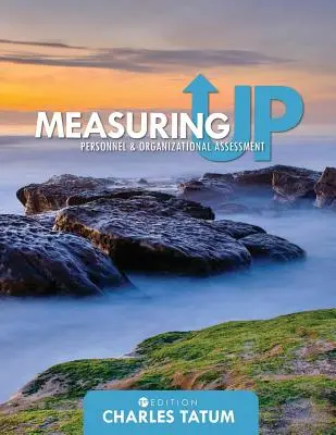 Measuring Up: Personal și evaluare organizațională - Measuring Up: Personnel and Organizational Assessment