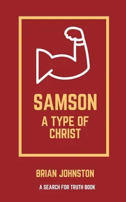 Samson: Un tip al lui Hristos - Samson: A Type of Christ