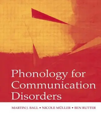 Fonologie pentru tulburările de comunicare - Phonology for Communication Disorders