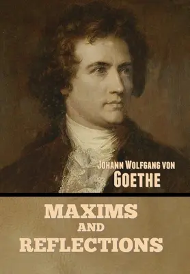 Maxime și reflecții - Maxims and Reflections