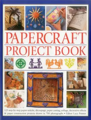 Carte de proiecte Papercraft: 125 Step-By-Step Papier-Mache, Decoupage, Paper Cutting, Collage, Decorative Effects & Paper Construction Projects Sho - Papercraft Project Book: 125 Step-By-Step Papier-Mache, Decoupage, Paper Cutting, Collage, Decorative Effects & Paper Construction Projects Sho