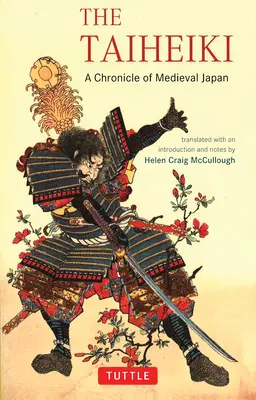 Taiheiki: O cronică a Japoniei medievale - The Taiheiki: A Chronicle of Medieval Japan
