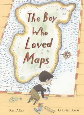 The Boy Who Loved Maps (Băiatul care iubea hărțile) - The Boy Who Loved Maps