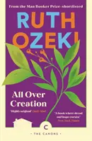 Peste toată creația - All Over Creation