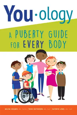 You-ology: Un ghid al pubertății pentru fiecare corp - You-ology: A Puberty Guide for Every Body