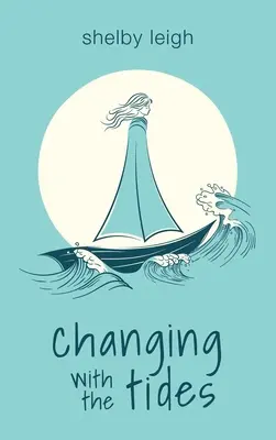Schimbarea cu mareele - Changing with the Tides