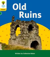 Oxford Reading Tree: Floppy's Phonics Decoding Practice: Oxford Level 5: Ruine vechi - Oxford Reading Tree: Floppy's Phonics Decoding Practice: Oxford Level 5: Old Ruins