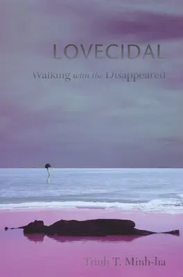 Lovecidal: Mergând cu cei dispăruți - Lovecidal: Walking with the Disappeared