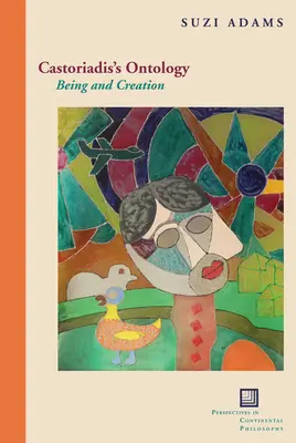 Ontologia lui Castoriadis: Ființă și creație - Castoriadis's Ontology: Being and Creation