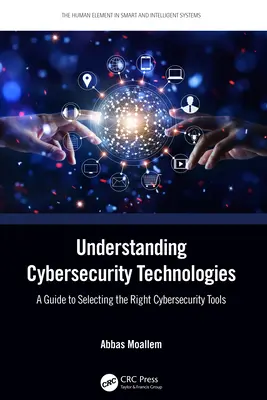 Înțelegerea tehnologiilor de securitate cibernetică: Un ghid pentru selectarea instrumentelor de securitate cibernetică potrivite - Understanding Cybersecurity Technologies: A Guide to Selecting the Right Cybersecurity Tools