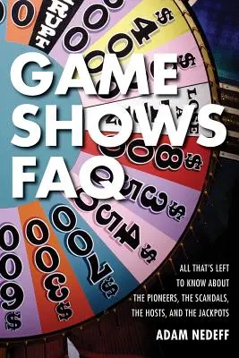 Game Shows FAQ: Tot ce rămâne de știut despre pionieri, scandaluri, gazde și jackpot-uri - Game Shows FAQ: All That's Left to Know about the Pioneers, the Scandals, the Hosts and the Jackpots