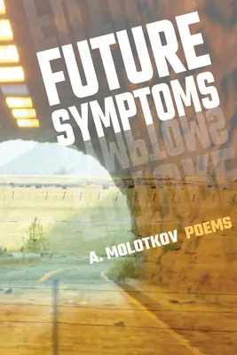 Simptomele viitorului - Future Symptoms