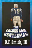 Gentlemanul cu brațul de aur - The Golden Arm Gentleman