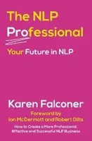 NLP Professional - Viitorul tău în NLP - NLP Professional - Your Future in NLP