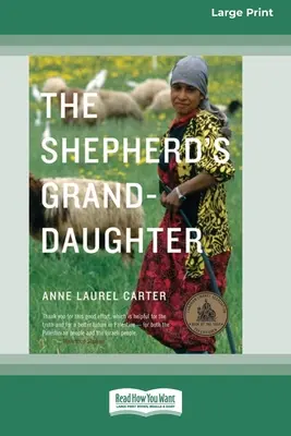Nepoata ciobanului [Ediție standard mare de 16 părți] - The Shepherd's Granddaughter [Standard Large Print 16 Pt Edition]