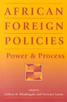 Politici externe africane - putere și proces - African Foreign Policies - Power and Process