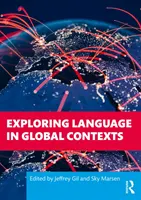 Explorarea limbii în contexte globale - Exploring Language in Global Contexts
