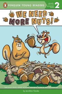 Avem nevoie de mai multe nuci! - We Need More Nuts!