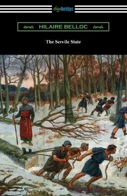 Statul servil - The Servile State