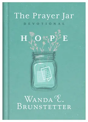 Borcanul de rugăciune devoțional: Speranța - The Prayer Jar Devotional: Hope