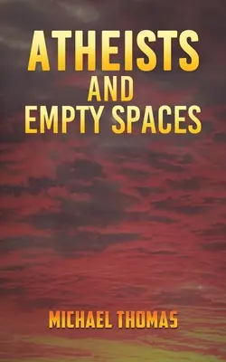 Ateii și spațiile goale - Atheists and Empty Spaces