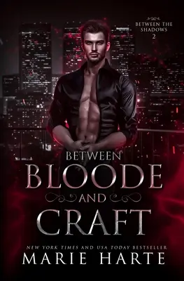 Între Bloode și Craft - Between Bloode and Craft