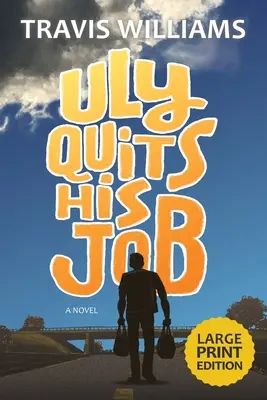 Uly renunță la slujba sa - Uly Quits His Job
